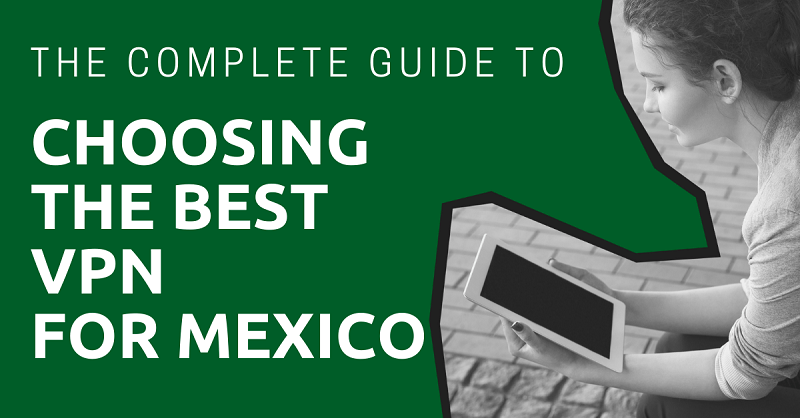 Best-VPN-for-Mexico
