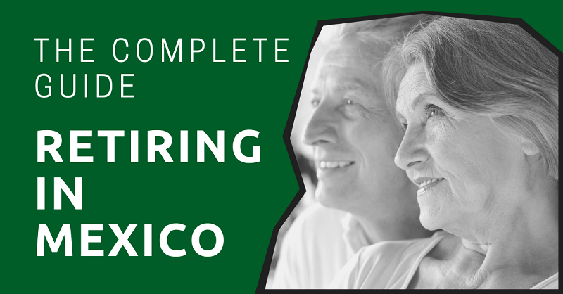 Retiring-in-Mexico-The-Complete-Guide