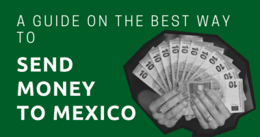 A-Guide-on-the-Best-Way-to-Send-Money-to-Mexico