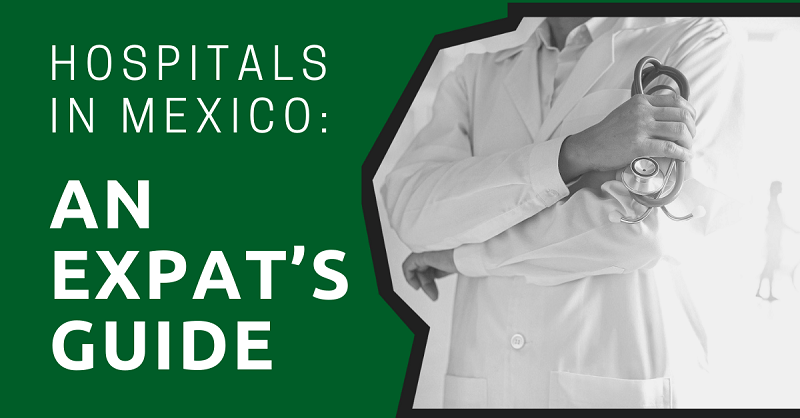 Hospitals-in-Mexico-An-Expats-Guide